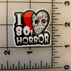 "I love 80's Horror" Horror Movies Flatback Printed Resin
