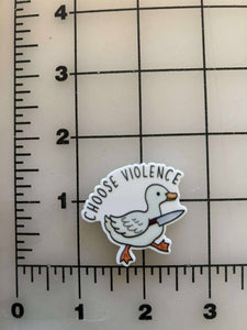 NEW Choose Violence Flatback Printed Resin