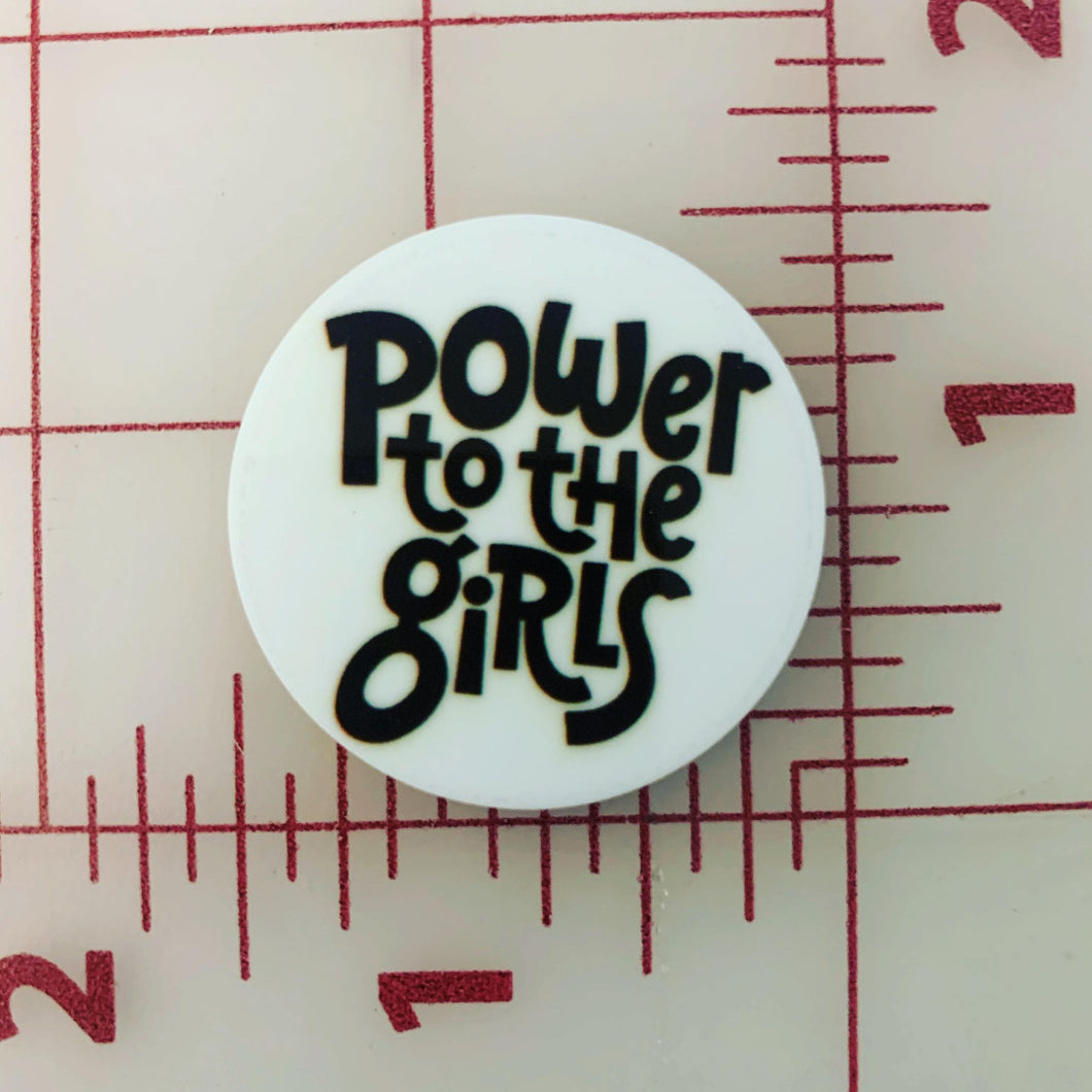 Power to the Girls Flatback Printed Resin