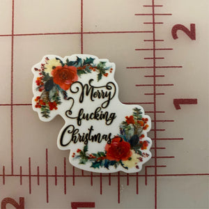 CLEARANCE Merry Fucking Christmas Flat back Printed Resin