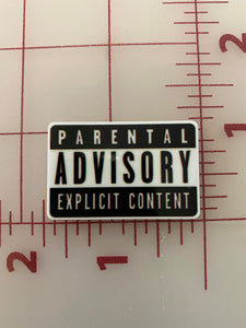 "Parental Advisory Explicit Content"" Flat back Printed Resin