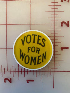 Votes for Women Resin Flat back Printed Resin