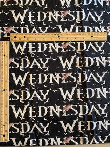 BIG PRINT!! 100% Cotton Wednesday Title with Thing Inspired Custom Fabric