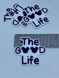 Disney Life "The Good Life" Flat back Printed Resin